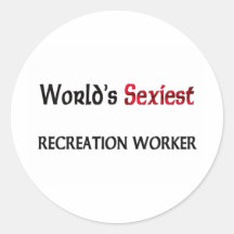 O trabalhador o mais "sexy" da recreação do mundo adesivo em formato redondo