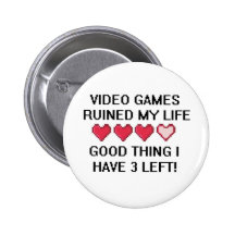 O video games arruinou meu estilo de vida 1 botons