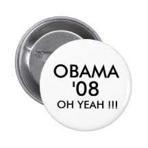 OBAMA, '08, OH YEAH!!! - Personalizado Pins
