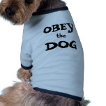 Obedeça o cão - camiseta de cão roupas para pets