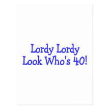 Olhar Whos de Lordy Lordy azul de 40 aniversários Cartões Postais