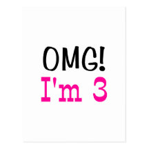 OMG eu sou 3 (o rosa) Cartao Postal