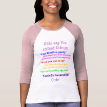 Os miúdos dizem as coisas as mais bonitos tshirts
