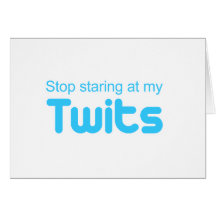 Pare de olhar fixamente em meus Twits Cartões