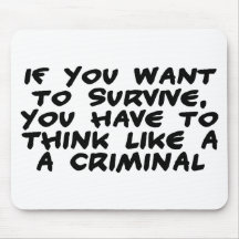 Pense como um criminoso mousepad