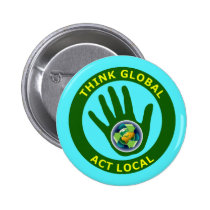 PENSE GLOBAL, LOCAL DO ATO broches