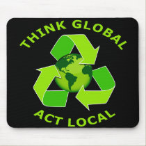 Pense global - Local do ato mousepads