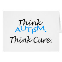 Pense o autismo, pense a cura cartão