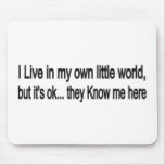 Pouco mundo mouse pad