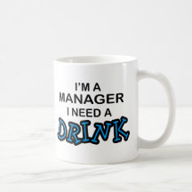 Precise uma bebida - gerente caneca