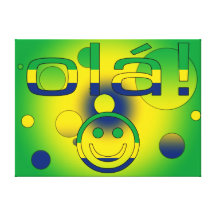 Presentes brasileiros: Olá!/Ola + Cara do smiley Impressão De Canvas Envolvida