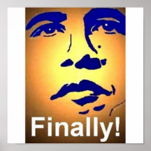 PRESIDENTE BARACK OBAMA FINALMENTE POSTERS