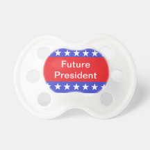 "Presidente futuro" Pacifier Chupeta Para Bebê