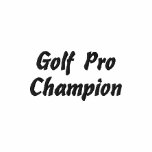 Pro camisa bordada campeão do golfe moletom bordado