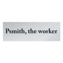 Psmith, o cartão de visita do trabalhador