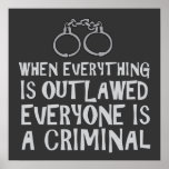 Quando tudo Outlawed (com gráfico) Posteres