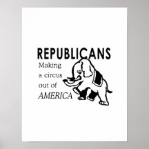 Republicanos - fazendo um circo fora de América Posteres