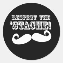 Respeite 'o Stache Adesivos Em Formato Redondos