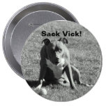 Saco Vick! Botão Pins