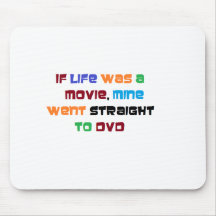 Se a vida era uma mina do filme foi hetero a DVD Mouse Pads