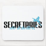 Secretários Fazer Melhor! Mouse Pads