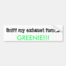 Sniff minhas emanações de exaustão, GREENIE!!! Adesivos