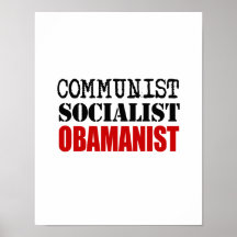 SOCIALISTA COMUNISTA OBAMANIST POSTERS
