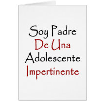 Soja Padre De Una Adolescente Impertinente Cartão