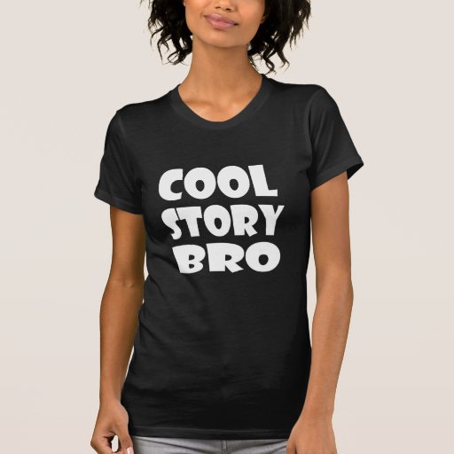T-shirt legal engraçado de Bro da história