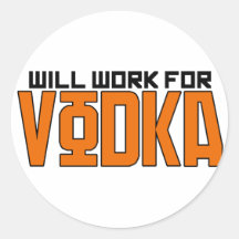 Trabalhará para a vodca adesivos redondos