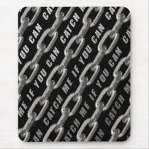 Trave-me se você pode mousepads