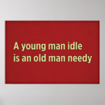 Uma quietude do homem novo é um ancião carente poster