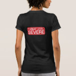 Vermelho severo nivelado da ameaça camiseta