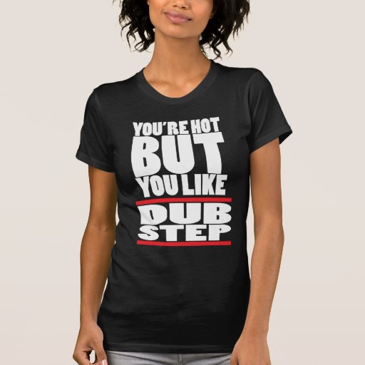 Você está quente MAS… T-shirts