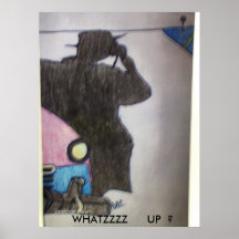 WHATZZZZ      ACIMA? POSTERS