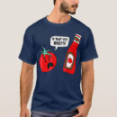 Pesquisar por ketchup de tomate camisetas Comida