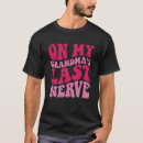 Pesquisar por último nervo camisetas Da avó