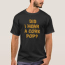 Pesquisar por de cortiça camisetas Pop