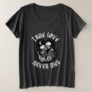 Pesquisar por amor verdadeiro camisetas Gótico