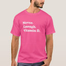 Pesquisar por vitamina d camisetas Engraçado