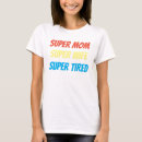 Pesquisar por camiseta super da mamã camisetas Dia das mães