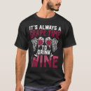 Pesquisar por vinho e uvas camisetas Bebida