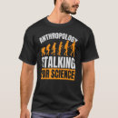 Pesquisar por antropologia camisetas Perseguição