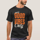 Pesquisar por vibrações camisetas Citação inspiradora