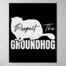 Pesquisar por respeito pôsteres Respeite o groundhog