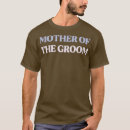 Pesquisar por mother of the groom camisetas Best friend