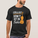 Pesquisar por violoncelistas camisetas Para