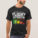 Pesquisar por instrutor de voo camisetas Engraçado