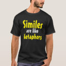 Pesquisar por metáfora camisetas Similes