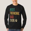 Pesquisar por pai do frenchie camisetas Melhor